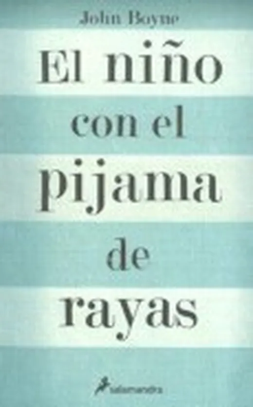 El nino con el pijama de rayas/ The Boy in the Striped Pajamas
