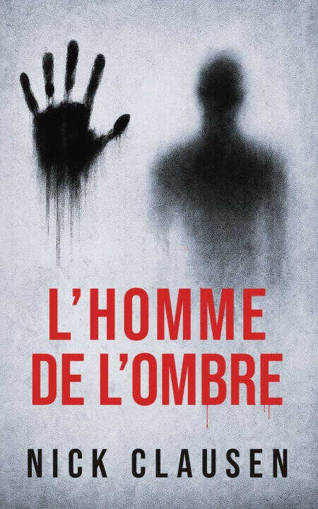 L'homme de l'ombre — Nick Clausen