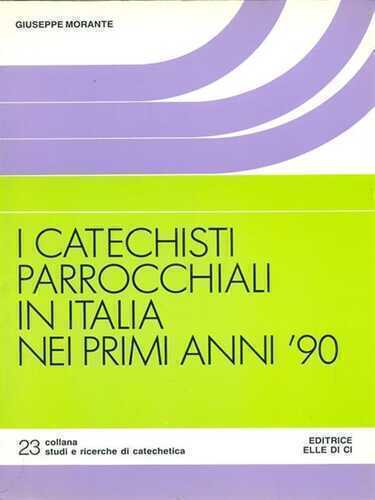 I catechisti parrocchiali in Italia nei primi anni '90. Ricerca socio-religiosa