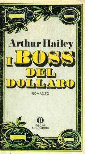 I boss del dollaro