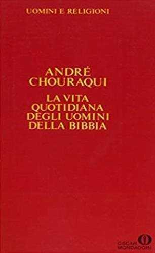 La vita quotidiana degli uomini della Bibbia