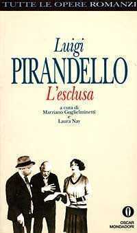 L' esclusa — Luigi Pirandello