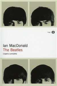 The Beatles. L'opera completa
