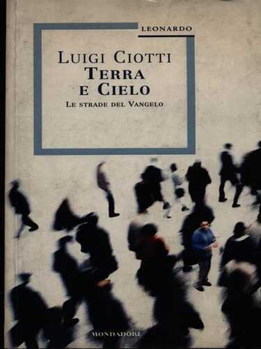 Terra e cielo. Le strade del vangelo
