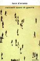 Racconti quasi di guerra