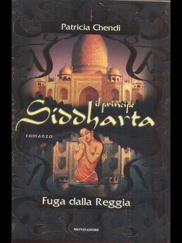 Il principe Siddharta. Fuga dalla reggia