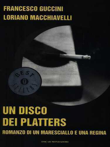 Un disco dei Platters. Romanzo di un maresciallo e una regina
