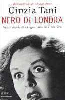 Nero di Londra. Venti storie di sangue, amore e mistero