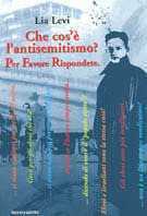 Che cos'è l'antisemitismo? Per favore rispondete