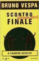 Scontro finale. Ultimo atto