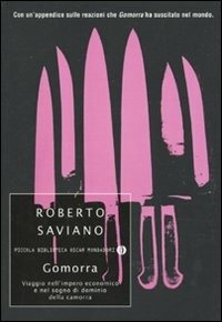 Gomorra. Viaggio nell'impero economico e nel sogno di dominio della camorra