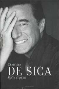 Figlio di papà — Christian De Sica