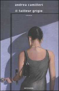 Il tailleur grigio — Andrea Camilleri