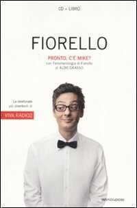 Pronto, c'è Mike? Con CD Audio