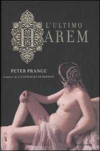 L' ultimo harem — Peter Prange