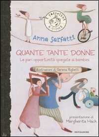 Quante tante donne. Le pari opportunità spiegate ai bambini. Ediz. illustrata