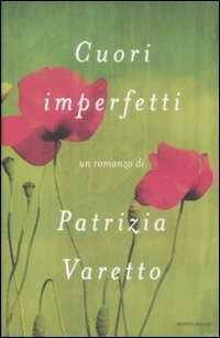 Cuori imperfetti — Patrizia Varetto