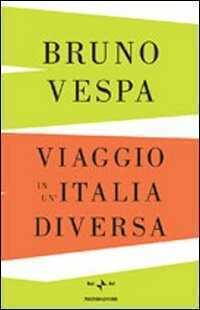 Viaggio in un'Italia diversa