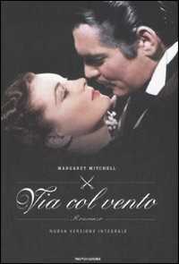 Via col vento — Margaret Mitchell