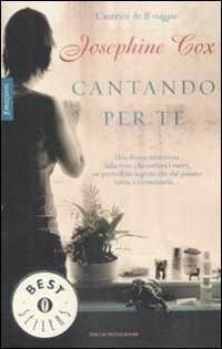 Cantando per te — Josephine Cox