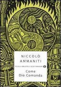 Come Dio comanda — Niccolò Ammaniti