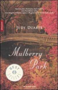 Mulberry Park — Judy Duarte