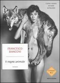 Il regno animale — Francesco Bianconi