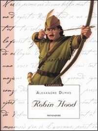 Robin Hood — Alexandre Dumas