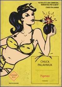 Pigmeo — Chuck Palahniuk