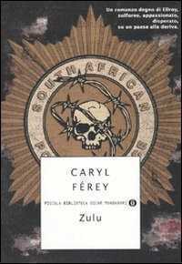Zulu — Caryl Férey
