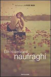 Naufraghi — Elin Hilderbrand