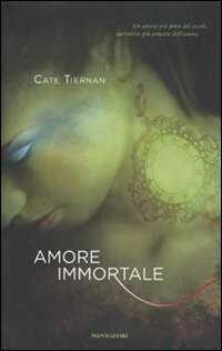 Amore immortale — Cate Tiernan