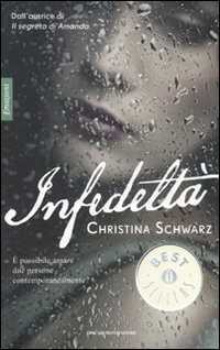 Infedeltà — Christina Schwarz