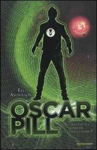 Oscar Pill — Eli Anderson