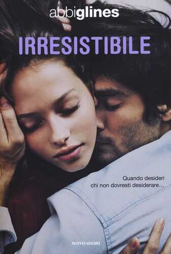 Irresistibile — Abbi Glines