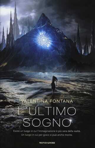 L' ultimo sogno — Valentina Fontana