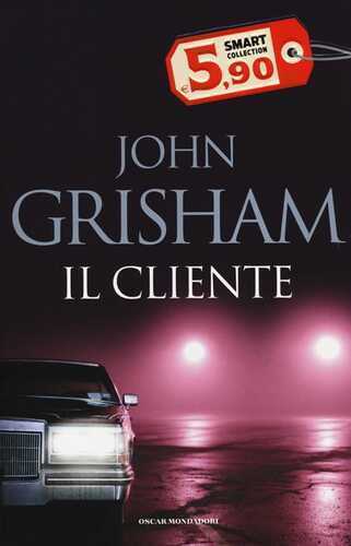 Il cliente — John Grisham