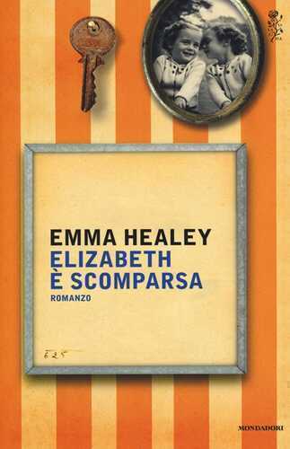 Elizabeth è scomparsa — Emma Healey