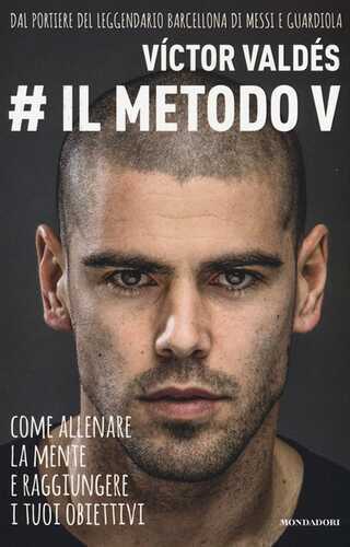 Il metodo V — Víctor Valdés
