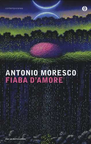 Fiaba d'amore — Antonio Moresco