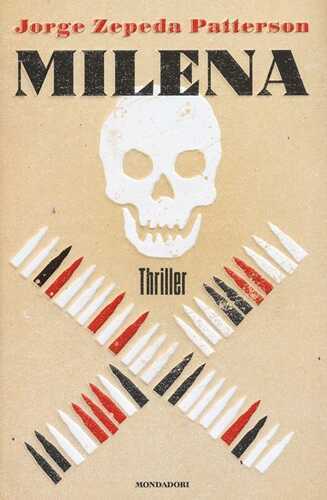 Milena — Jorge Zepeda Patterson,