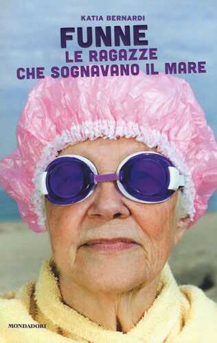 Funne. Le ragazze che sognavano il mare