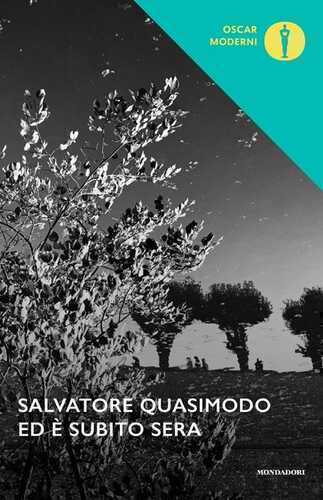 Ed è subito sera — Salvatore Quasimodo