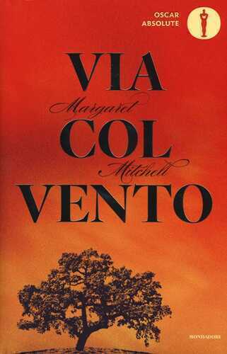 Via col vento — Margaret Mitchell