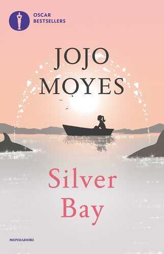 Silver Bay — Jojo Moyes