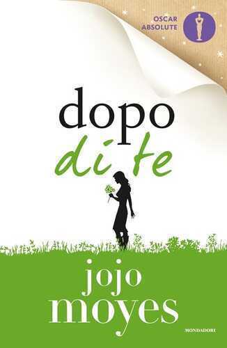 Dopo di te — Jojo Moyes