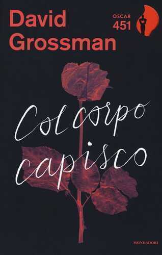 Col corpo capisco — David Grossman