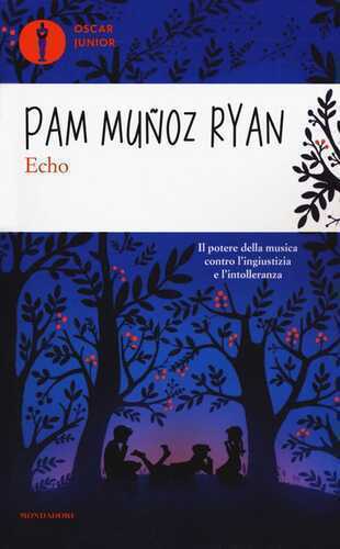 Echo — Pam Munoz Ryan,