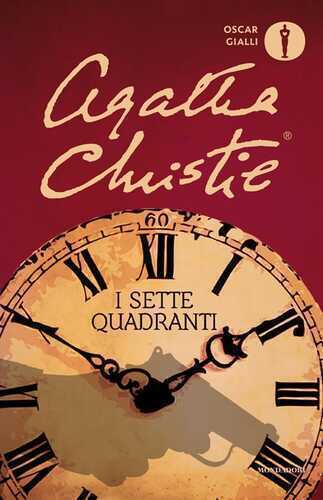 I sette quadranti — Agatha Christie