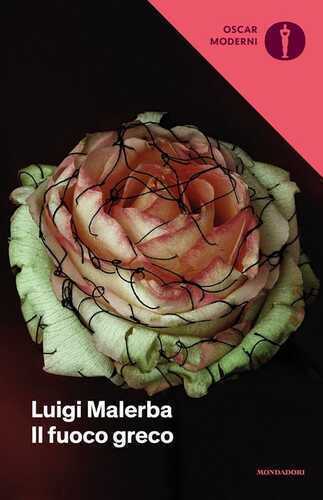 Il fuoco greco — Luigi Malerba